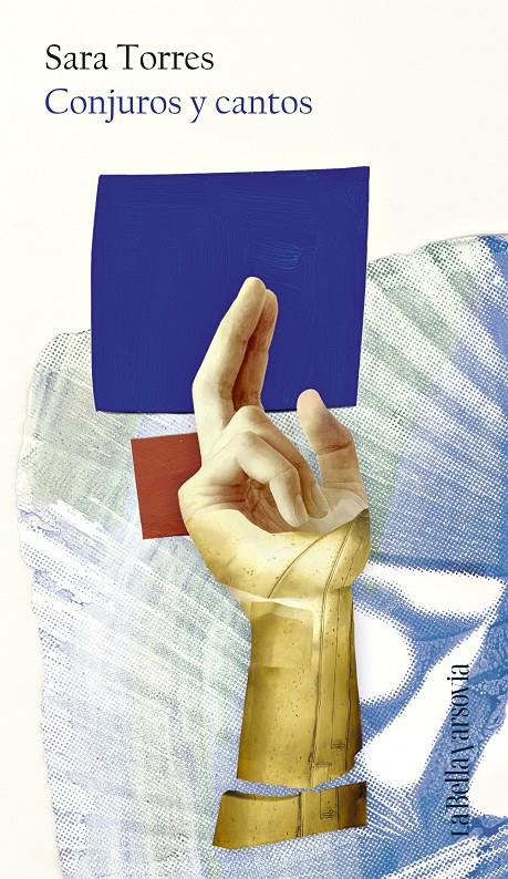 Conjuros y cantos | Torres, Sara