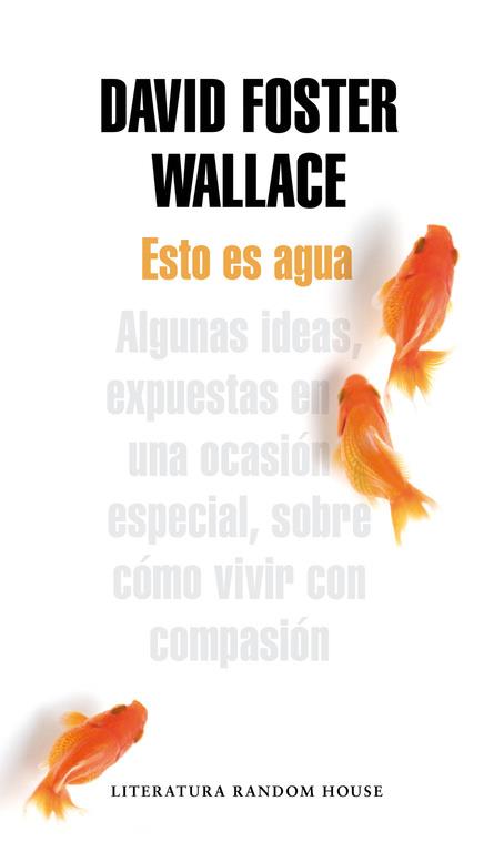 Esto es agua | Wallace, David Foster
