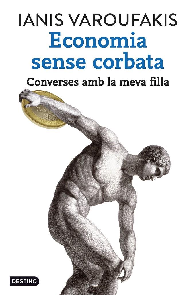 Economia sense corbata | Ianis Varoufakis
