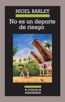 No es un deporte de riesgo | Barley, Nigel | Cooperativa autogestionària