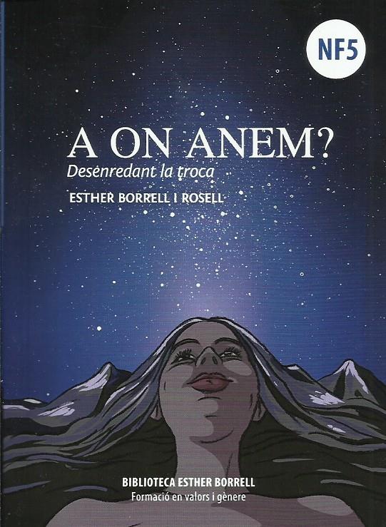 A on anem? | Borrell Rosell, Esther
