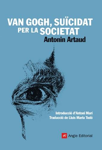 Van Gogh, suïcidat per la societat | Artaud, Antonin