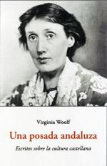 Una posada andaluza | Woolf, Virginia / Accorinti, Rafael