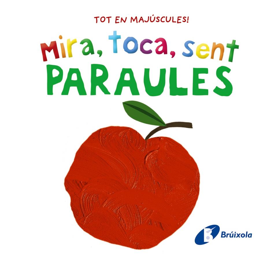Mira, toca, sent. Paraules | Varios Autores