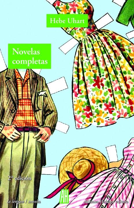 Novelas completas | Hebe Uhart | Cooperativa autogestionària