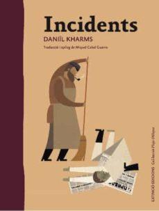 Incidents | Kharms, Daniïl