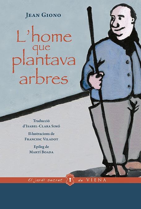 L'home que plantava arbres | Giono, Jean