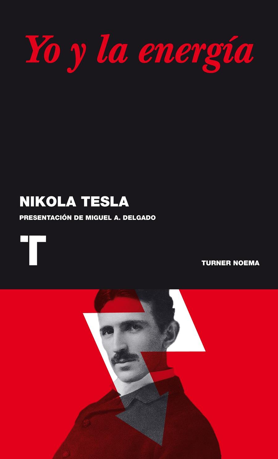 Yo y la energia | Tesla, Nikola
