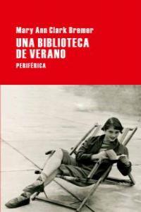 Una biblioteca de verano | M. A. Clark