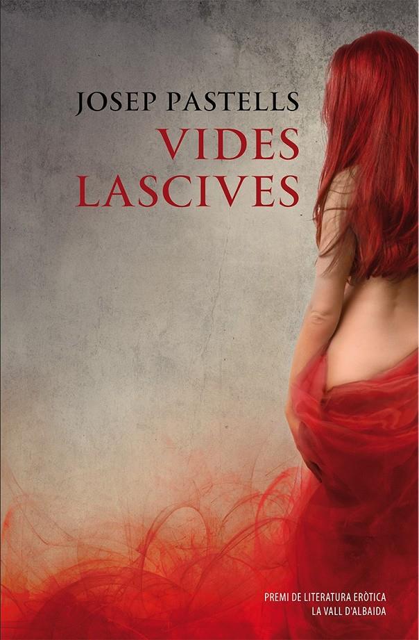 Vides lascives | Pastells Mascort, Josep