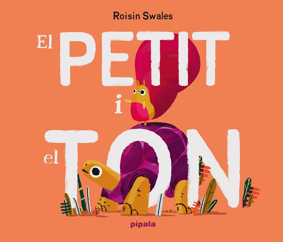 El Petit i el Ton | Swales, Roisin