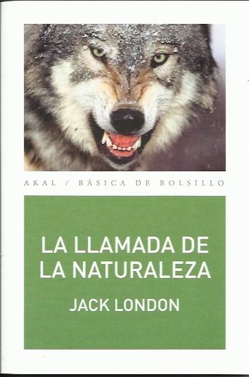 La llamada de la naturaleza | London, Jack