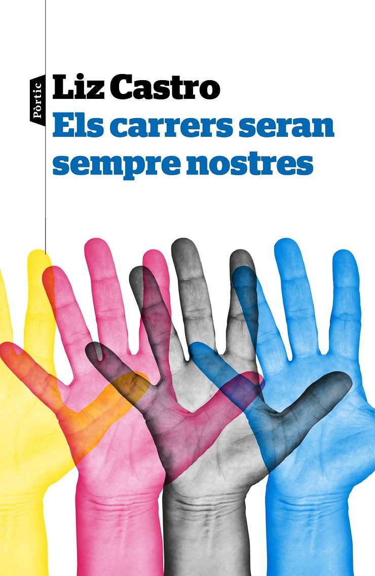 Els carrers seran sempre nostres | Castro, Elisabeth