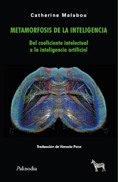 Metamorfosis de la inteligencia | Malabou, Catherine | Cooperativa autogestionària