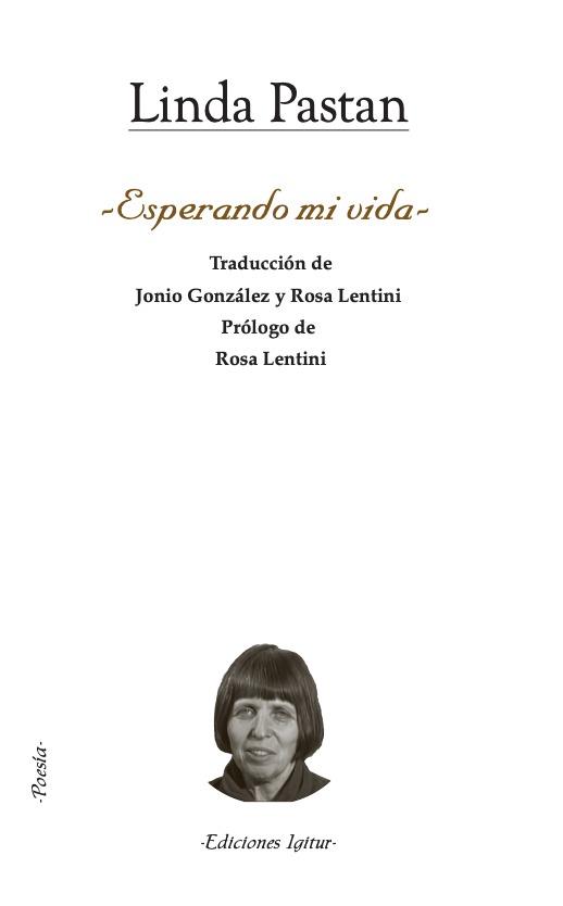 Esperando mi vida | Pastan, Linda | Cooperativa autogestionària