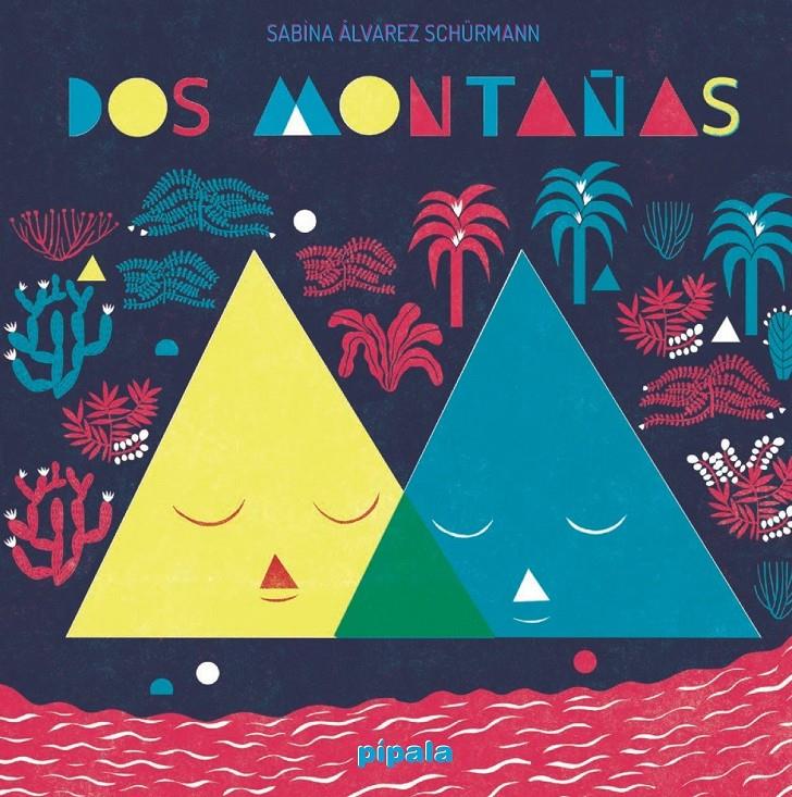 Dos montañas | Sabina Álvarez Schürmann | Cooperativa autogestionària