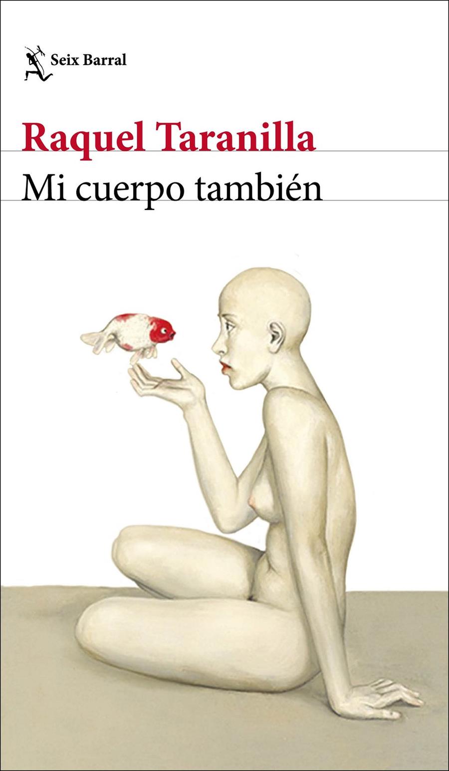 Mi cuerpo también | Taranilla, Raquel