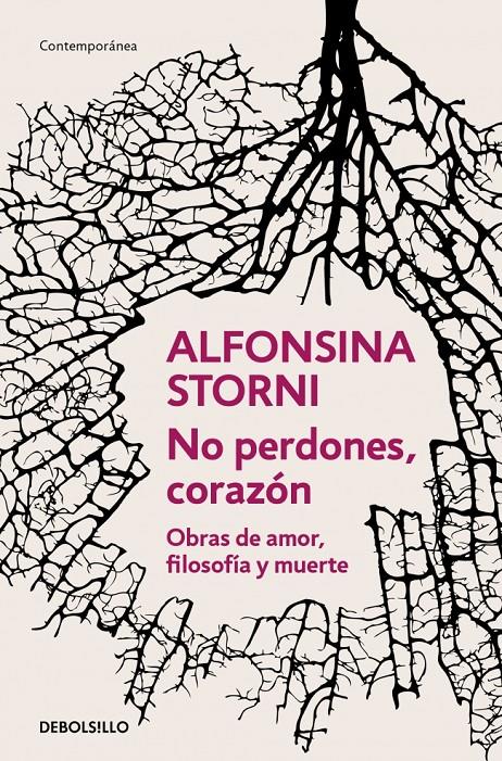 No perdones, corazón | Storni, Alfonsina