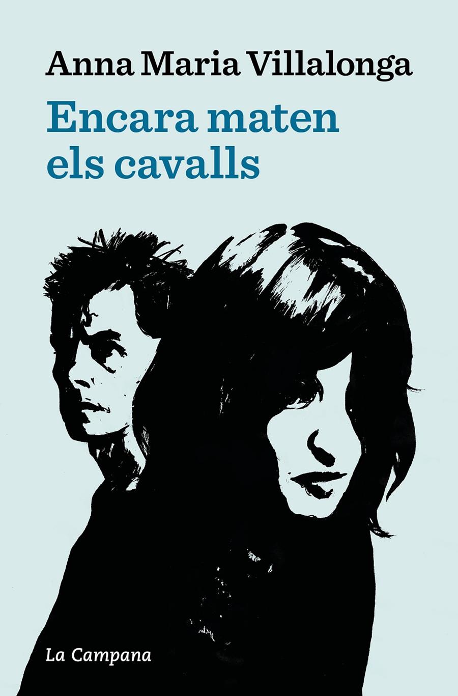 Encara maten els cavalls | Villalonga, Anna Maria | Cooperativa autogestionària