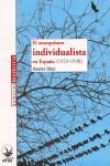 El anarquismo individualista en España (1923-1938) | Díez, Xavier | Cooperativa autogestionària