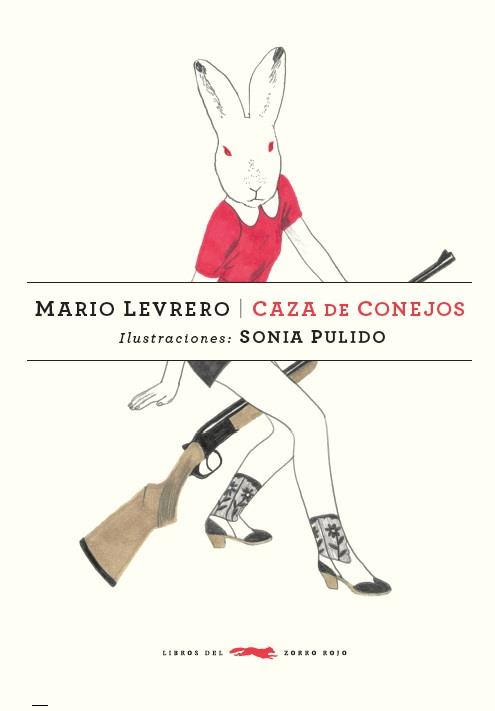 Caza de conejos | Levrero, Mario | Cooperativa autogestionària