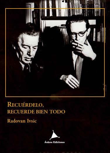 Recuérdelo, recuerde bien todo | Ivsic, Radovan | Cooperativa autogestionària
