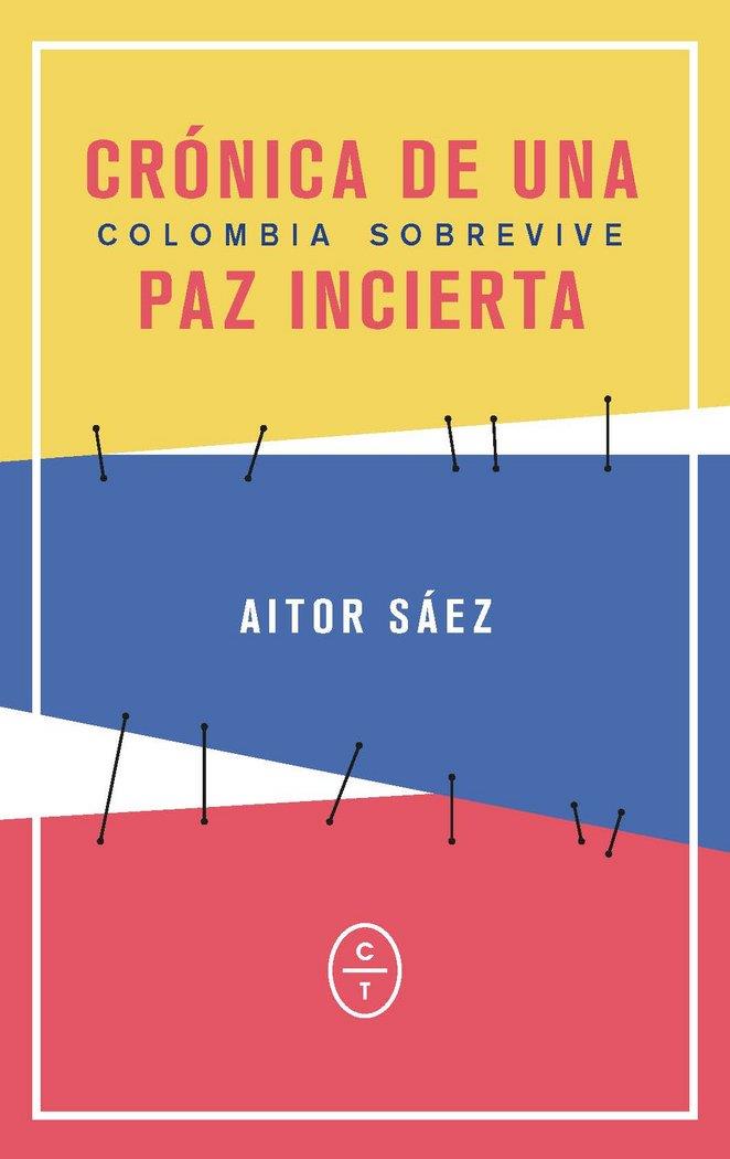 Colombia sobrevive | SÁEZ-DÍEZ MEDINA, AITOR
