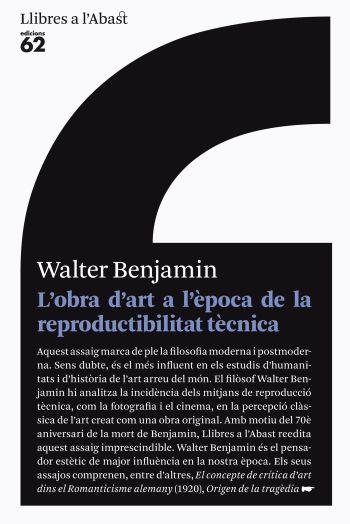 L'obra d'art a l'època de la seva reproductibilitat tècnica | Benjamin, Walter | Cooperativa autogestionària
