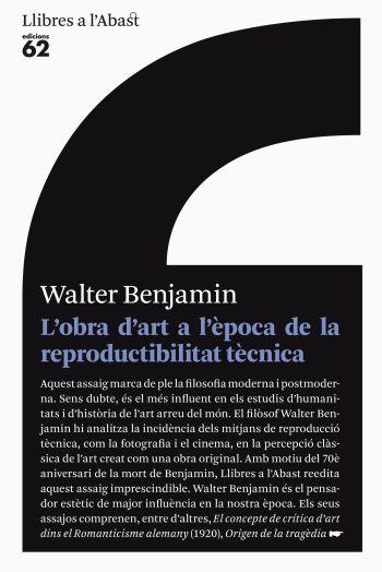 L'obra d'art a l'època de la seva reproductibilitat tècnica | Benjamin, Walter