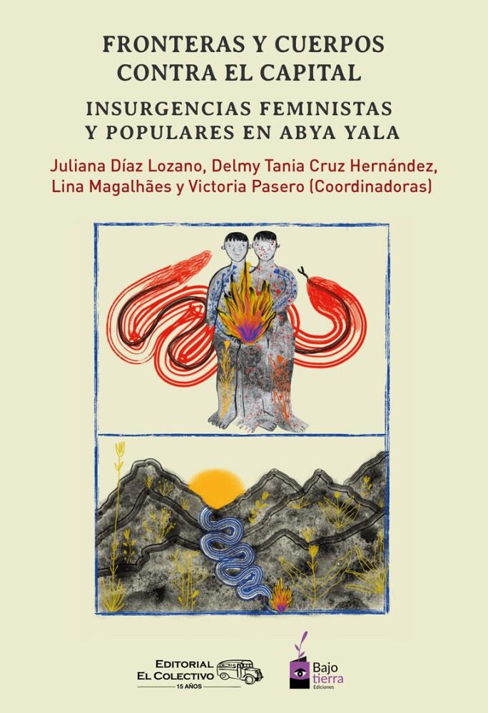 Fronteras y cuerpos contra el capital | VVAA | Cooperativa autogestionària