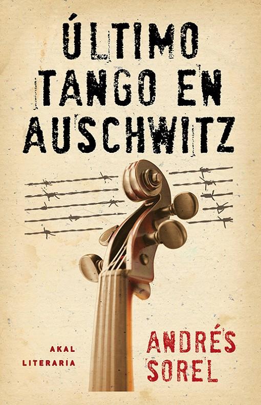Último tango en Auschwitz | Sorel, Andrés