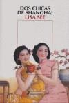 Dos chicas de Shanghai | See, Lisa