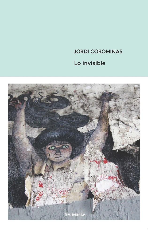 Lo invisible | Corominas, Jordi