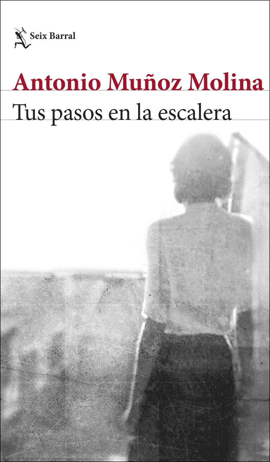 Tus pasos en la escalera | Muñoz Molina, Antonio | Cooperativa autogestionària