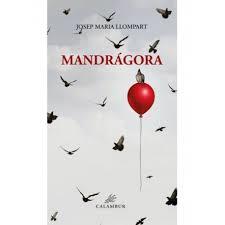 Mandrágora | Josep Maria Llompart