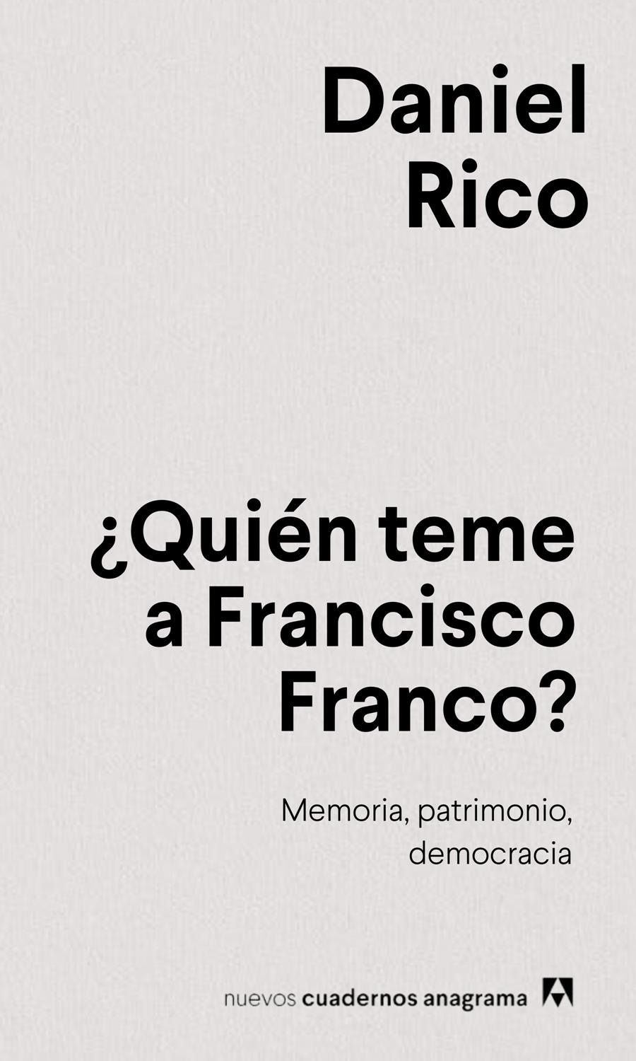 ¿Quién teme a Francisco Franco? | Rico Camps, Daniel