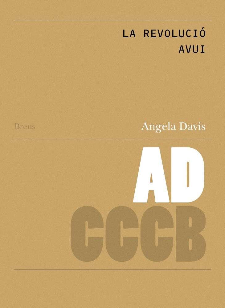 La revolució avui / Revolution today | Davis, Angela | Cooperativa autogestionària