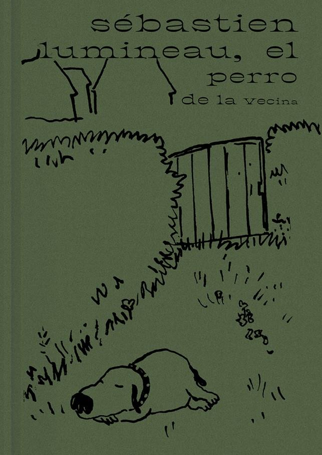 El perro de la vecina | Sébastien, Lumineau | Cooperativa autogestionària