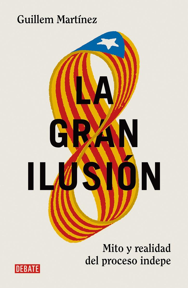 La gran ilusión | MARTINEZ, GUILLEM