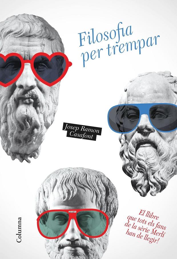 Filosofia per trempar | Casafont, Josep Ramon