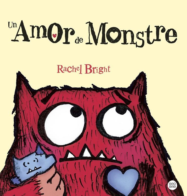 Un Amor de Monstre | Bright, Rachel