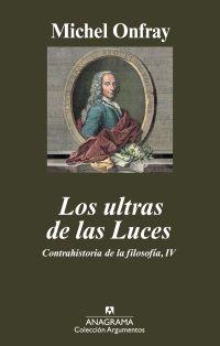 Los ultras de las luces | Onfray, Michel | Cooperativa autogestionària