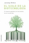 El siglo de la biotecnologia | Rifkin, Jeremy