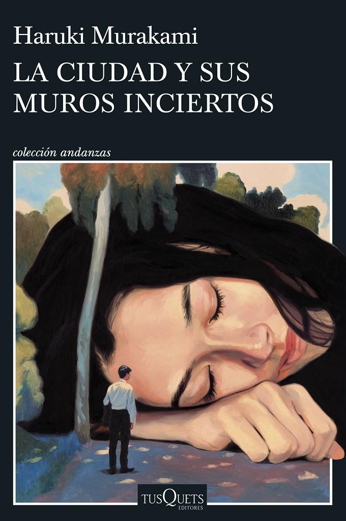 La ciudad y sus muros inciertos | Murakami, Haruki