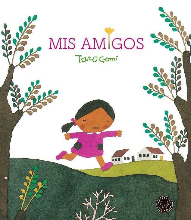 Mis amigos | Gomi, Taro