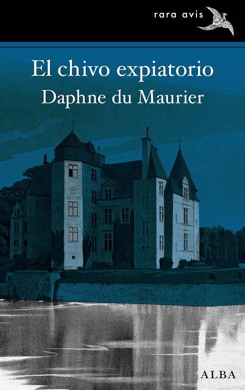 El chivo expiatorio | du Maurier, Daphne