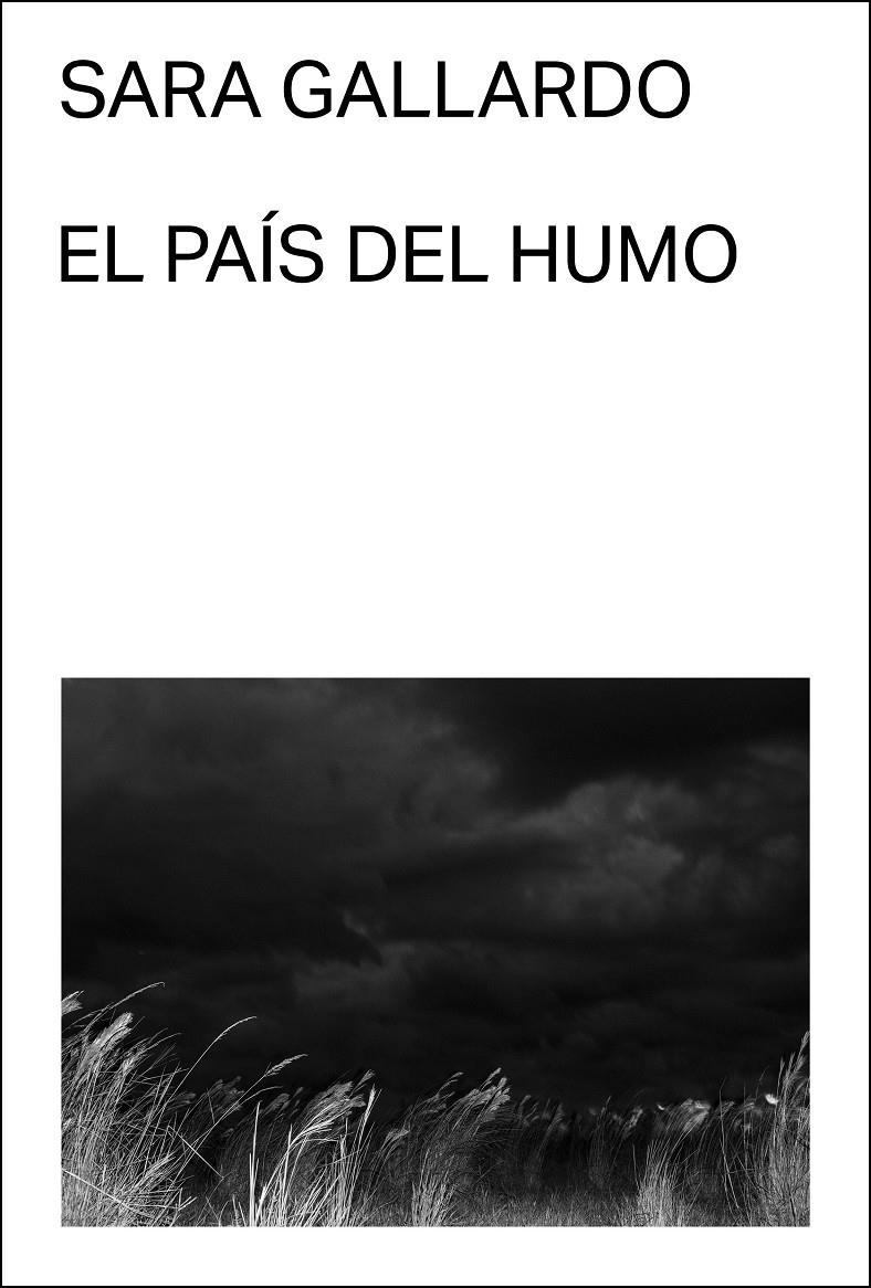 El país del humo | Gallardo Drago Mitre, Sara