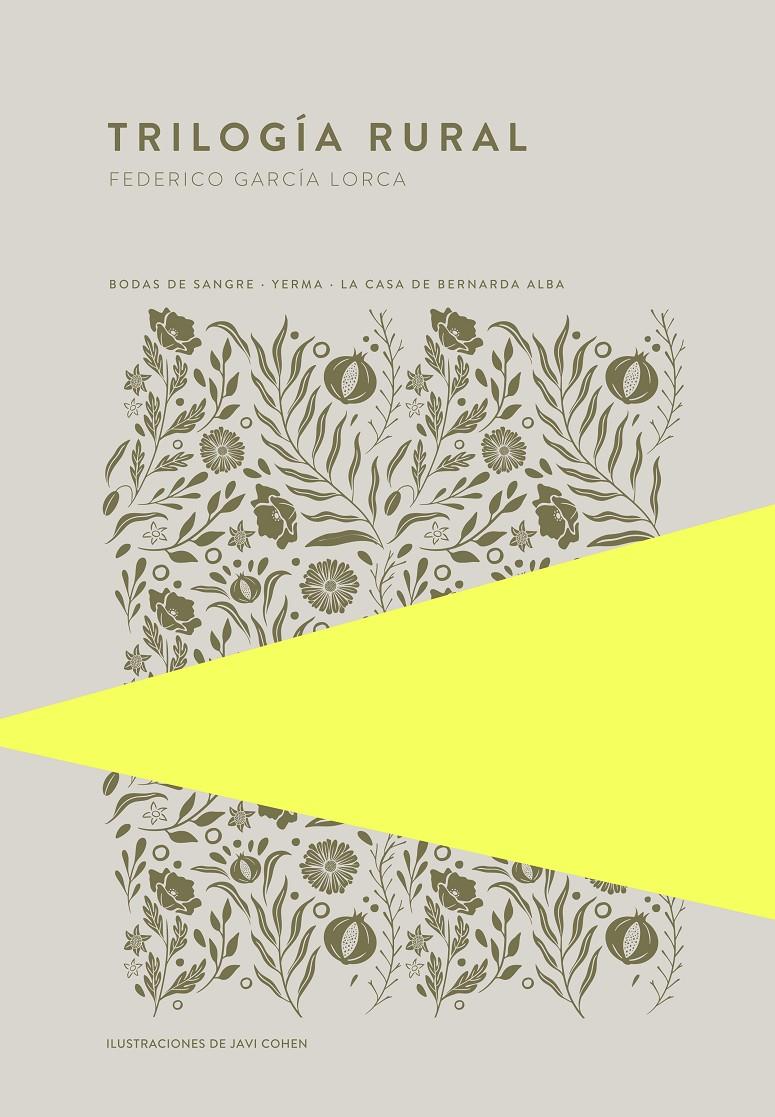 Trilogía rural | García Lorca, Federico