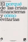 El porqué de las crisis financieras y cómo evitarlas | Lordon, Frédéric