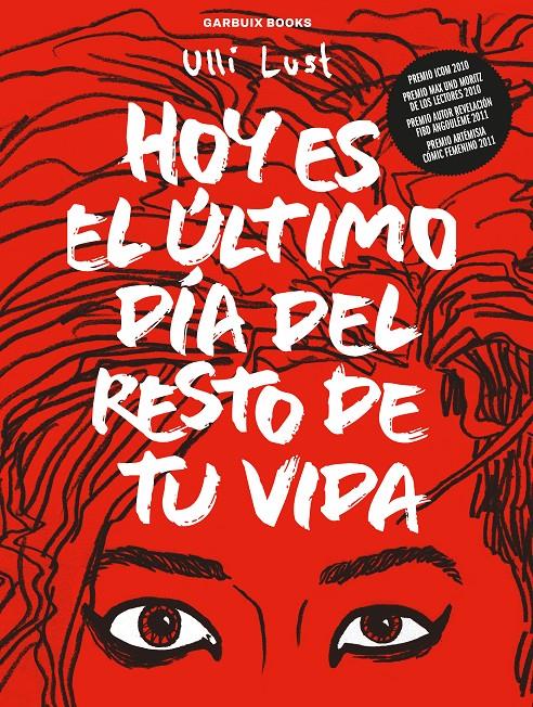 Hoy es el último día del resto de tu vida | Lust, Ulli | Cooperativa autogestionària